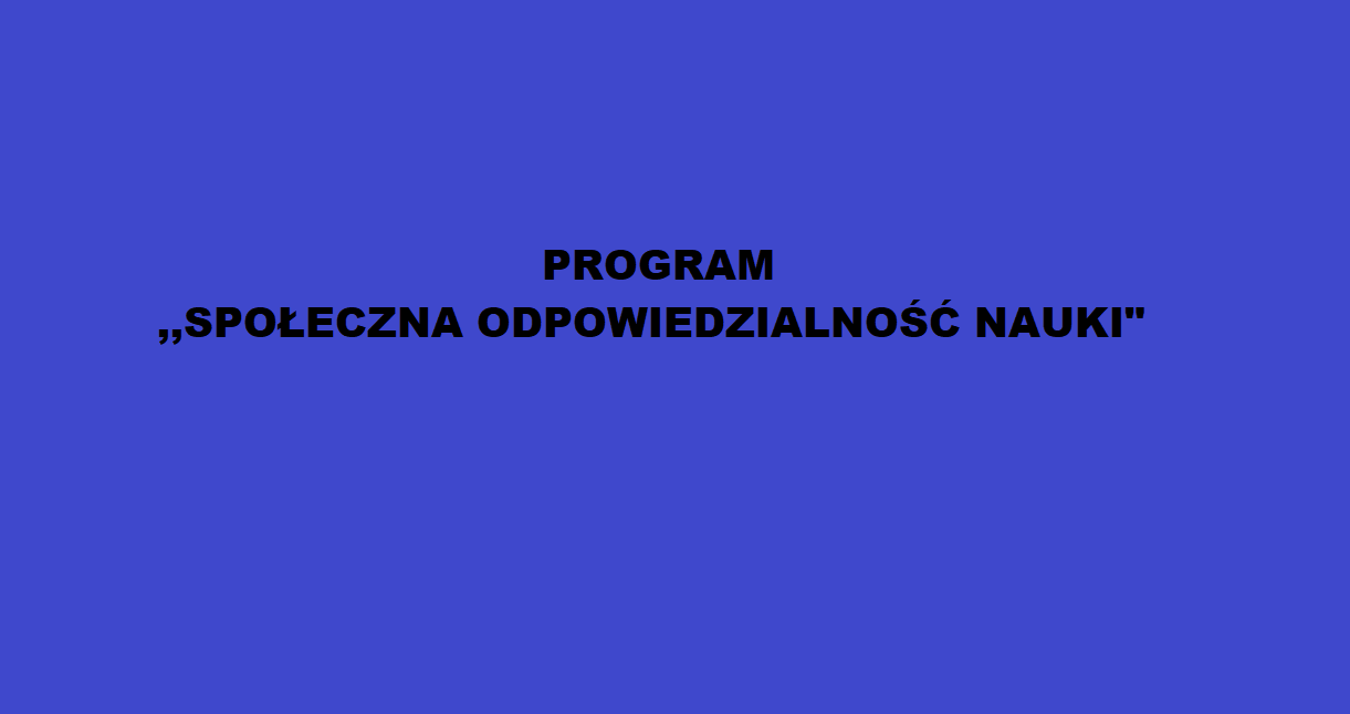 Program „Społeczna Odpowiedzialność Nauki”